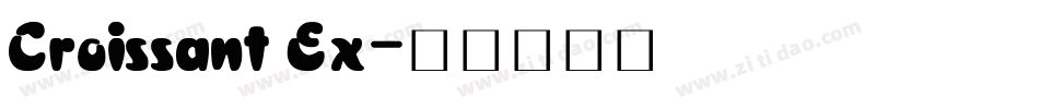 Croissant Ex字体转换